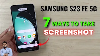 Samsung S23 FE 5G : 7 Ways To Take Screenshot