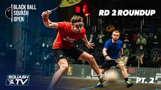 Squash: CIB Black Ball Open 2020 - Men's Rd2 Roundup [Pt.2]