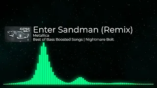 Metallica - Enter Sandman (Remix) | Best Of Bass Boosted Songs