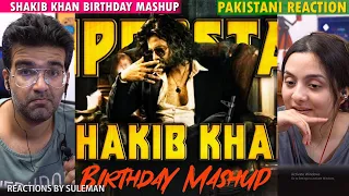 Pakistani Couple Reacts To Shakib Khan Birthday Special Mashup | 2024 | Happy Birthday Shakib Khan
