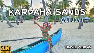 Karpaha Sands, Kalkudah | THE HAPPY DUO | TRAVEL VLOG #6