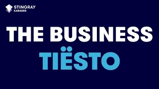 Tiësto - The Business (Lyrics)