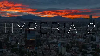 Hyperia 2 - Mexico City the Hypercity