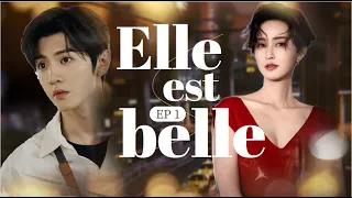 【FRENCH SUB】Elle est Belle EP01 | She's Beautiful | TA HEN PIAO LIANG | Zhang Xinyi Chen Zheyuan