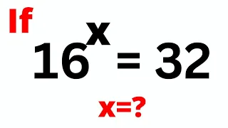 A Nice Exponential Problem X=? | Solve In Two Ways | Quick Method!!!