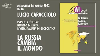 Lucio Caracciolo - La Russia cambia il mondo, presentazione del nuovo numero di Limes