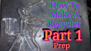 How to Make a Recycler - Part 1