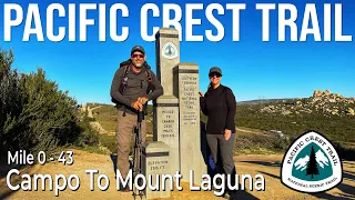 Pacific Crest Trail – Part 1: Mile 0 – 42, Campo to Mt Laguna