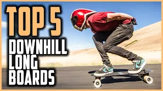 Best Downhill Longboard in 2021 | Top 5 Best Downhill Longboards For Cruising