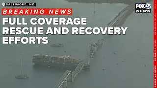 FULL COVERAGE PT. 6: Baltimore ship collides with bridge, cars sent into water - rescue and recovery