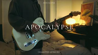 CIGARETTES AFTER SEX - 'APOCALYPSE'  [GUITAR COVER]