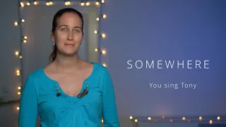 Somewhere | Karaoke | You sing Tony