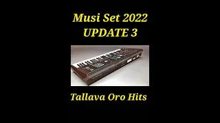 Musi Set 2022 - Tallava Oro Hits 💥Update 3💥 Korg Pa4x PA3x PA700 PA1000