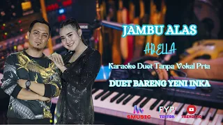 JAMBU ALAS - YENI INKA & FENDIK KARAOKE POP KOPLO DUET BARENG YENI INKA TANPA VOKAL PRIA SMusic