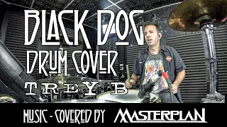 Led Zeppelin (as covered by Masterplan) Black Dog-Drum Cover Trey B