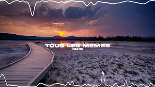 Tous les mêmes [edit audio]