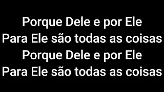 A Ele A Glória - Gabriela Rocha C/ Letra