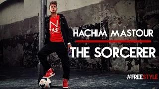 Hachim Mastour ● The Sorcerer ● INSANE Freestyle Show | HD