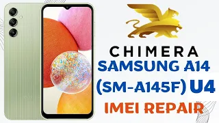 Samsung A14 [A145F] U1 To U4 Android 13/14 Imei Repair With Chimera Tool @alqabsolution
