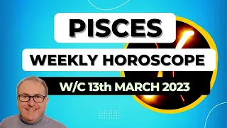 Pisces Horoscope Weekly Astrology from 13th March 2023