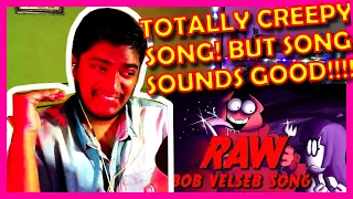 RAW - BOB VELSEB (SPOOKY MONTH - TENDER TREATS) REACTION!!! - ORIGINAL SONG WITH LYRICS BY RECD [UH]