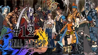 Проходимо Final Fantasy X #12 [Вечірній стрім]