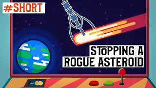 NASA's Plan To Stop A Rogue Asteroid (#Short)