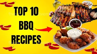 Top 10 Easy And Tasty BBQ Recipes