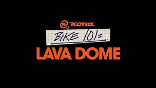 Kona Bike 101s: Lava Dome