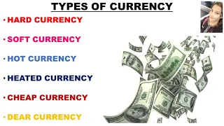 🛑TYPES OF CURRENCY || Hard, Soft, Hot, Heated, Cheap & Dear || Indian Economy || By Ayushi Sharma