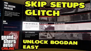 *EASY* HOW TO UNLOCK BOGDAN - SKIP SETUPS PREP GLITCH DOOMSDAY HEIST (ACT 1, 2, 3) - GTA 5 ONLINE