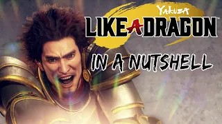 Yakuza: Like a Dragon - In A Nutshell