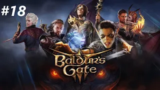 Baldur's Gate 3. Вызов Шар. Лиртиндор (секрет). Загадка ночи.  Юргир (не убиваем). Стрим #18.