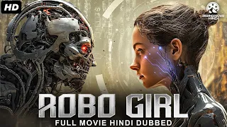 ROBO GIRL - Hollywood Movie Hindi Dubbed | Sebastian Cavazza, Stoya | Full Romantic Sci-fi Movie