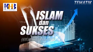 Kajian Tematik - Islam dan Sukses (Khalid Basalamah, 2021)