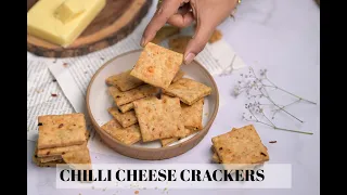 CHILLI CHEESE CRACKERS | Perfect tea time snack