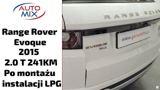 Range Rover Evoque 2.0 241KM po montażu instalacji gazowej