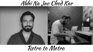 Abhi Na Jao Chod Kar #shorts Cover | Kartik Kushal | #RetrotoMetro | Mohd. Rafi