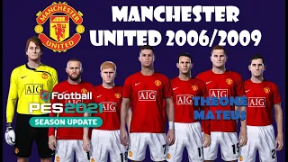 Manchester United 2006/2009 Stats and Gameplay efootball PES 2021 - Classic Premier League