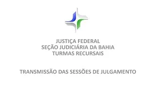 251ª Sessão Ordinária da 2ª Turma Recursal