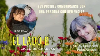 El lado B. ¿Es posible comunicarse con una persona con demencia?