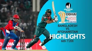 Highlights | Bangladesh vs Afghanistan | 6th T20 | Bangladesh Tri-Series 2019