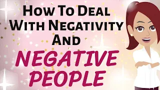 Abraham Hicks✨ HOW TO DEAL WITH NEGATIVITY, AND NEGATIVE PEOPLE ✨ Law of Attraction