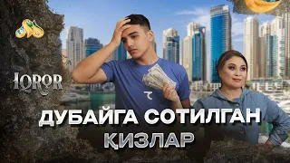 Дубайга сотилган қизлар... Iqror, 614 - son