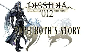 Dissidia Storyline Compilation - Sephiroth's Story