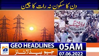 Geo News Headlines Today 05 AM | Loadshedding | PM Shehbaz | UK | Imran Khan  | 7th June 2022