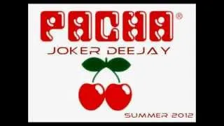 19. Pacha Ibiza Summer 2012 (Joker Deejay)