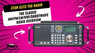 Eton Elite 750 Radio Overview