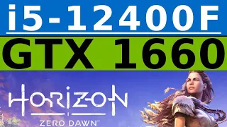 GeForce GTX 1660 -- Intel Core i5-12400F -- Horizon Zero Dawn FPS Test i5-12400