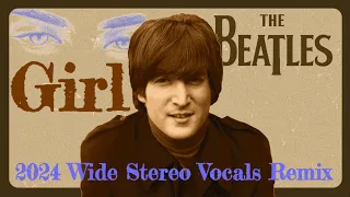 The Beatles 'GIRL'  Spacious Unlocked Vocals Highlights New 2024 True Stereo Remix #thebeatles
